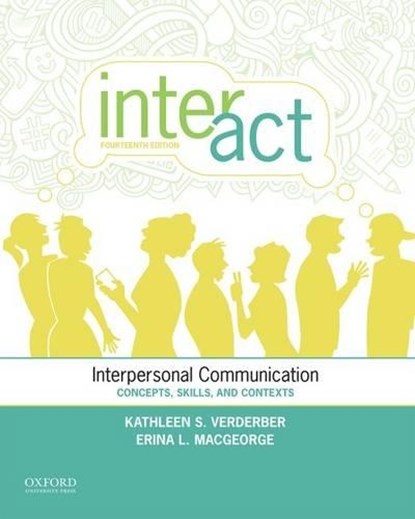 Inter-ACT: Interpersonal Communication: Concepts, Skills, and Contexts, Kathleen S. Verderber - Paperback - 9780199398010