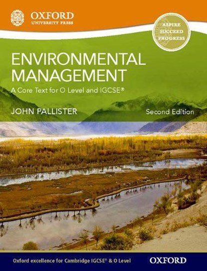 Environmental Management for Cambridge O Level & IGCSE Student Book, John Pallister - Paperback - 9780199407071