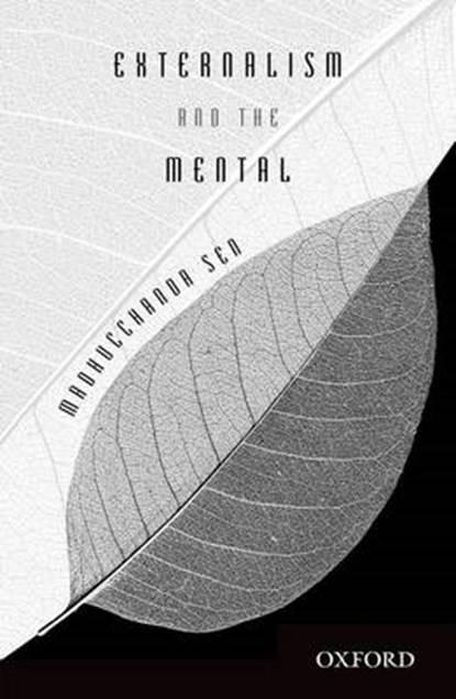 Externalism and the Mental, Madhucchanda Sen - Gebonden - 9780199453603