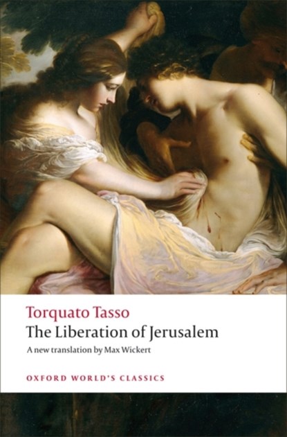 The Liberation of Jerusalem, Torquato Tasso - Paperback - 9780199535354