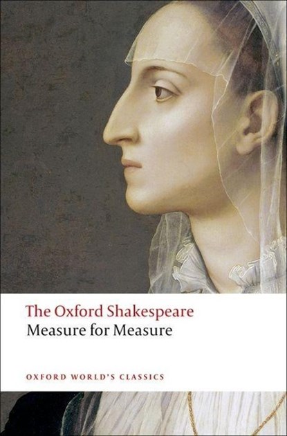 Measure for Measure: The Oxford Shakespeare, William Shakespeare - Paperback - 9780199535842