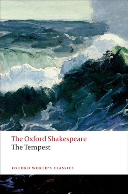 The Tempest: The Oxford Shakespeare, William Shakespeare - Paperback - 9780199535903