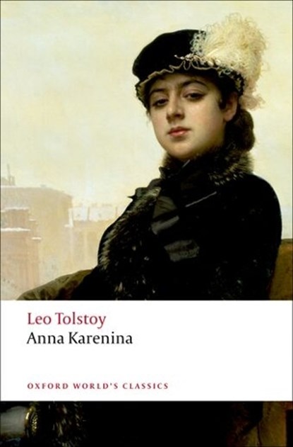 Anna Karenina, Leo Tolstoy ; W. Gareth (Professor of Russian Jones - Paperback - 9780199536061