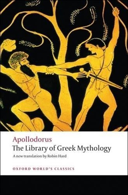 The Library of Greek Mythology, Apollodorus - Paperback - 9780199536320