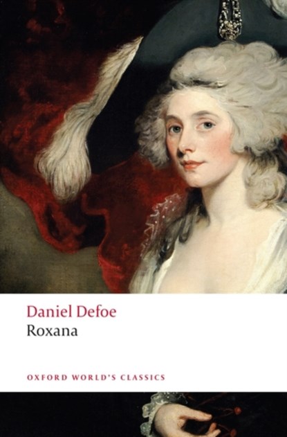 Roxana, Daniel Defoe - Paperback - 9780199536740