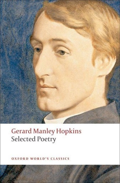 Selected Poetry, Gerard Manley Hopkins - Paperback - 9780199537297