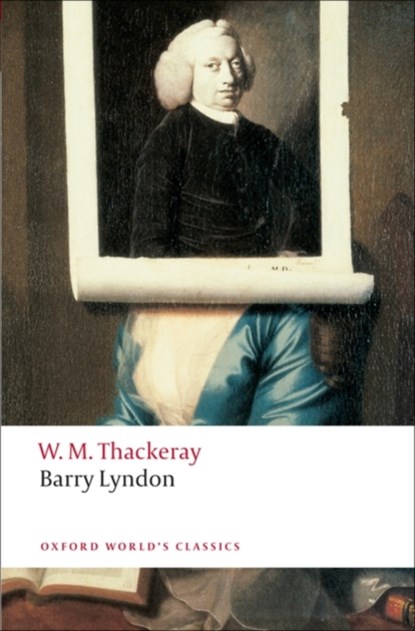 Barry Lyndon, William Makepeace Thackeray - Paperback - 9780199537464