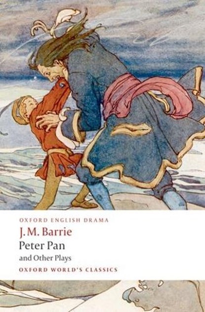 Peter Pan and Other Plays, J. M. Barrie - Paperback - 9780199537839
