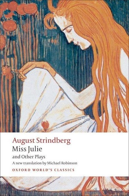 Miss Julie and Other Plays, Johan August Strindberg - Paperback - 9780199538041