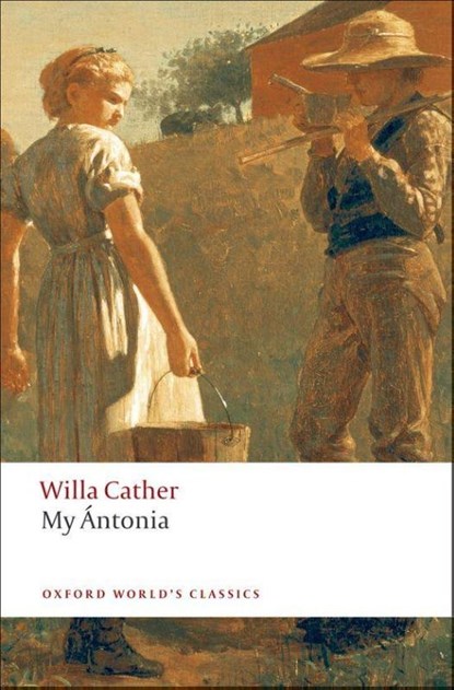 My Antonia, Willa Cather - Paperback - 9780199538140