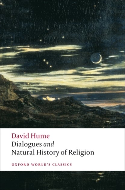 Dialogues Concerning Natural Religion, and The Natural History of Religion, David Hume - Paperback - 9780199538324