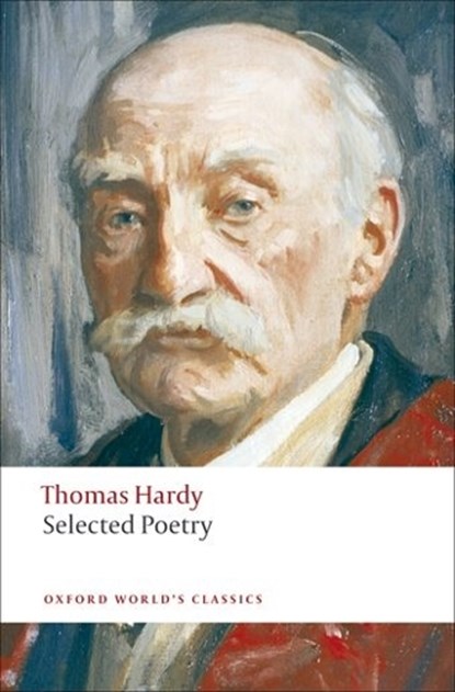 Selected Poetry, Thomas Hardy - Paperback - 9780199538508