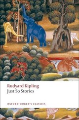 Just So Stories for Little Children - Rudyard Kipling - 9780199538607