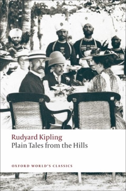 Plain Tales from the Hills, Rudyard Kipling - Paperback - 9780199538614