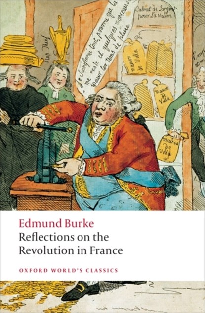 Reflections on the Revolution in France, Edmund Burke - Paperback - 9780199539024