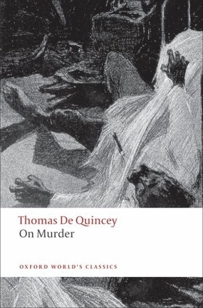 On Murder, Thomas De Quincey - Paperback - 9780199539048