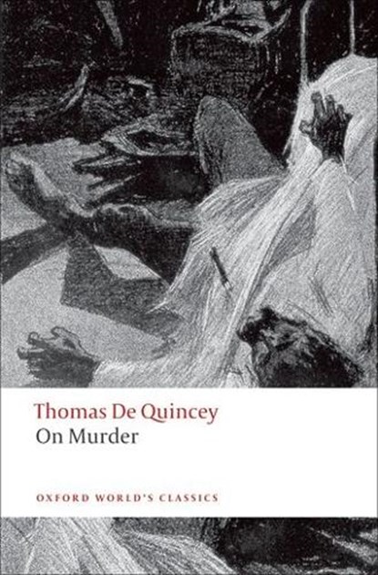 On Murder, Thomas De Quincey - Paperback - 9780199539048
