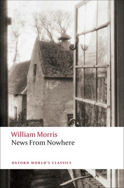 News from Nowhere, William Morris - Paperback - 9780199539192