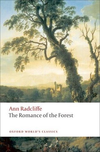 The Romance of the Forest, Ann Radcliffe - Paperback - 9780199539222