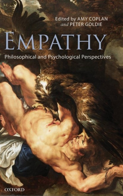 Empathy, AMY (CALIFORNIA STATE UNIVERSITY,  Fullerton) Coplan ; Peter (University of Manchester) Goldie - Gebonden - 9780199539956
