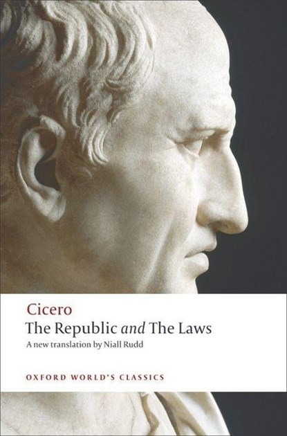 The Republic and The Laws, Cicero - Paperback - 9780199540112