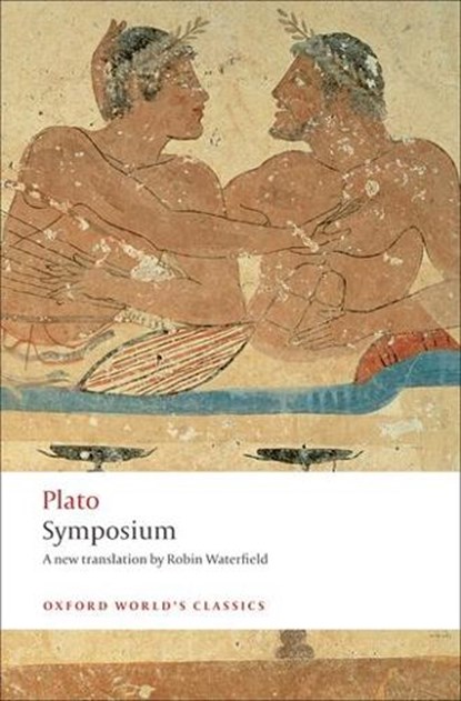 Symposium, Plato - Paperback - 9780199540198