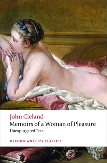 Memoirs of a Woman of Pleasure, John Cleland - Paperback - 9780199540235