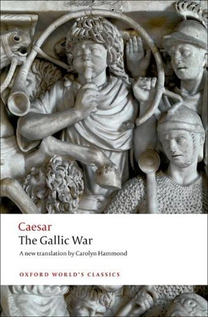 The Gallic War, Julius Caesar - Paperback - 9780199540266