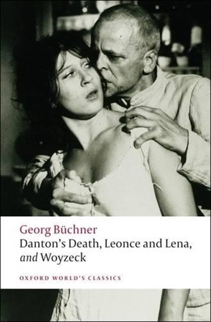 Danton's Death, Leonce and Lena, Woyzeck, Georg Buchner - Paperback - 9780199540358