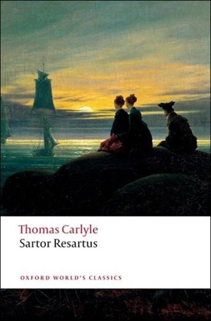 Sartor Resartus, Thomas Carlyle - Paperback - 9780199540372