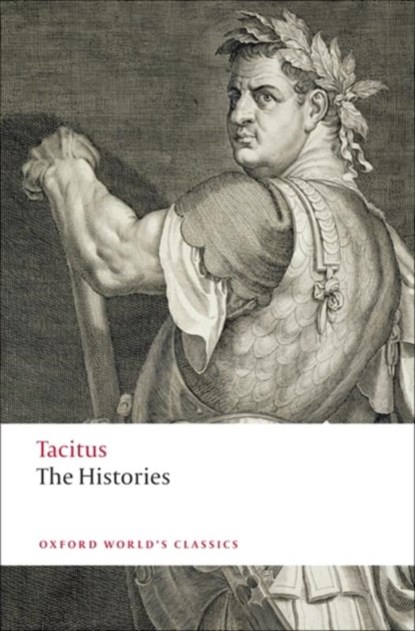 The Histories, Cornelius Tacitus - Paperback - 9780199540709