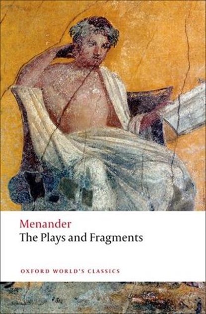 The Plays and Fragments, Menander - Paperback - 9780199540730