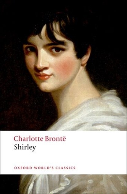 Shirley, Charlotte Bronte - Paperback - 9780199540808