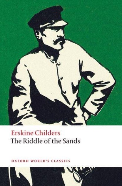 The Riddle of the Sands, Erskine Childers - Paperback - 9780199549719