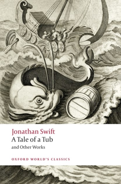A Tale of a Tub and Other Works, Jonathan Swift - Paperback - 9780199549788