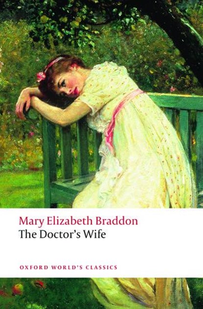 The Doctor's Wife, Mary Elizabeth Braddon - Paperback - 9780199549801