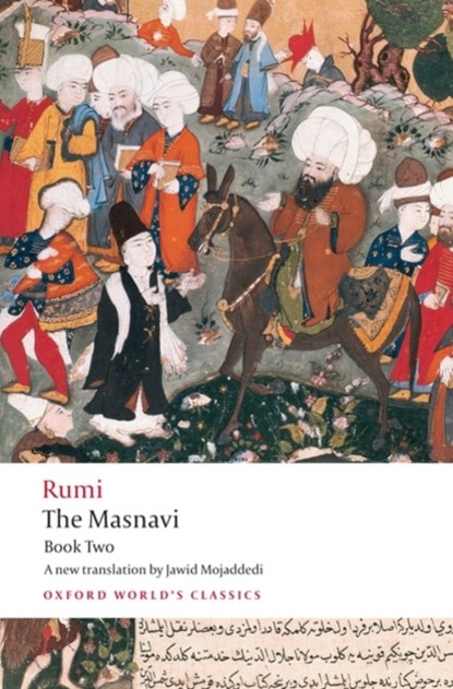 The Masnavi, Book Two, Jalal al-Din Rumi - Paperback - 9780199549917