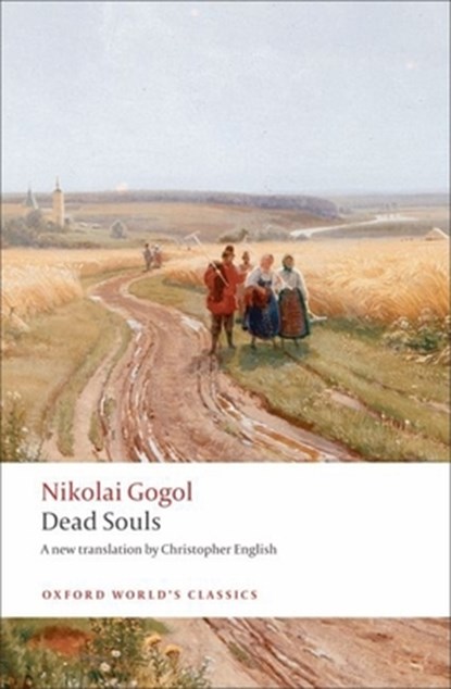 Dead Souls, Nikolai Gogol - Paperback - 9780199554669
