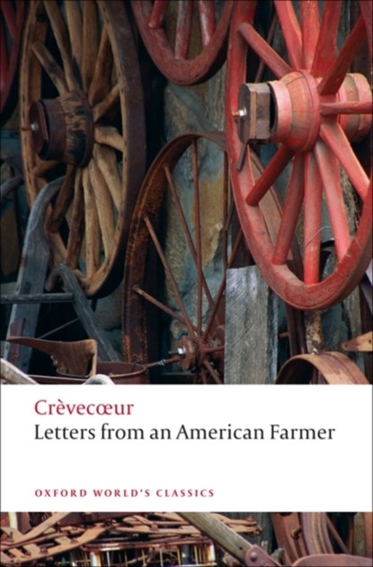 Letters from an American Farmer, J. Hector St John de Crevecoeur - Paperback - 9780199554744