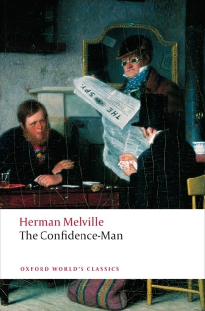 The Confidence-Man, Herman Melville - Paperback - 9780199554850