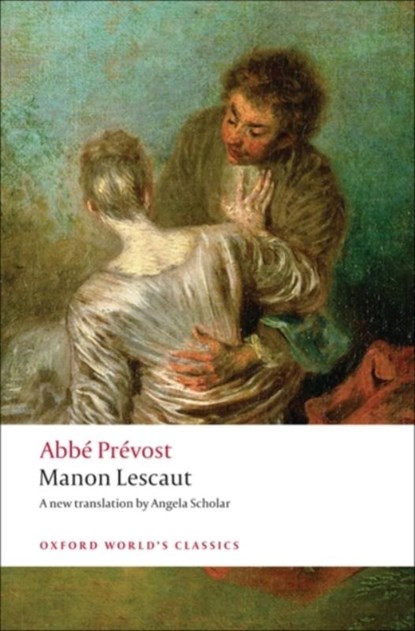 Manon Lescaut, Abbe Prevost - Paperback - 9780199554928