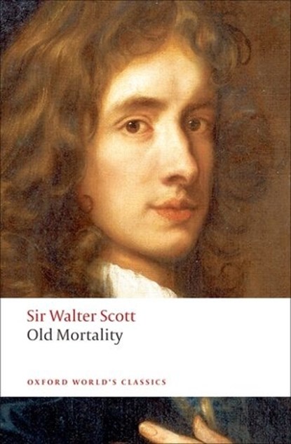 Old Mortality, Sir Walter Scott - Paperback - 9780199555307
