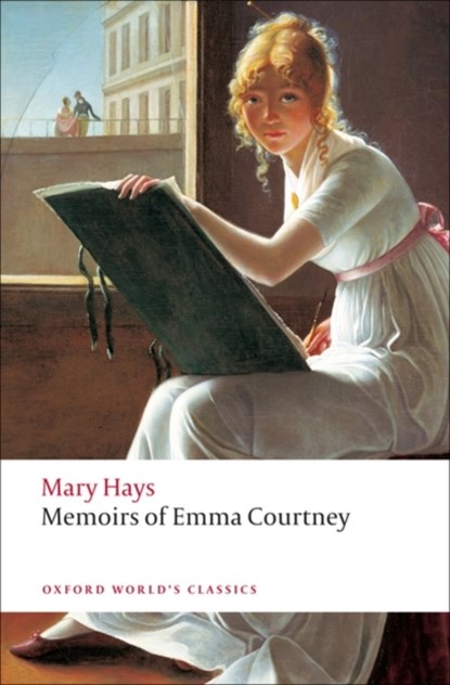 Memoirs of Emma Courtney, Mary Hays - Paperback - 9780199555406