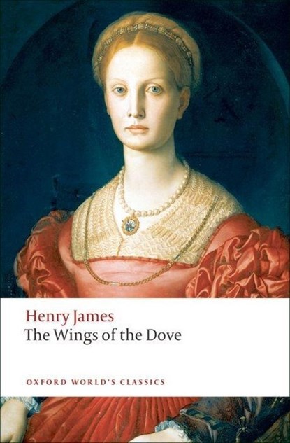 The Wings of the Dove, Henry James - Paperback - 9780199555437