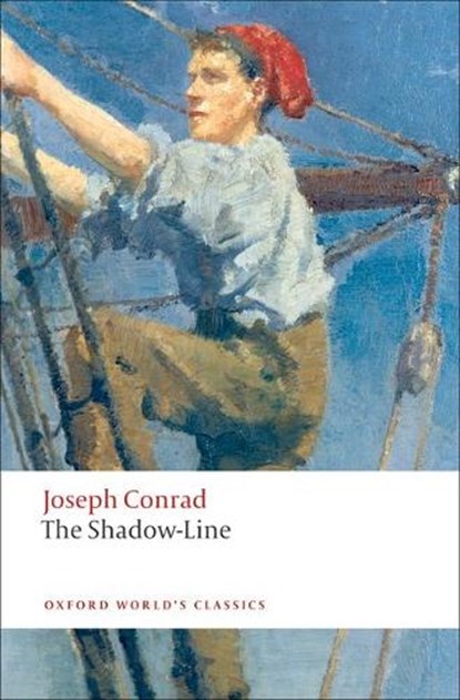 The Shadow-Line, Joseph Conrad - Paperback - 9780199555567