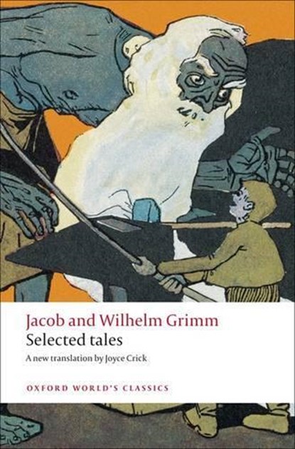 Selected Tales, Jacob and Wilhelm Grimm - Paperback - 9780199555581