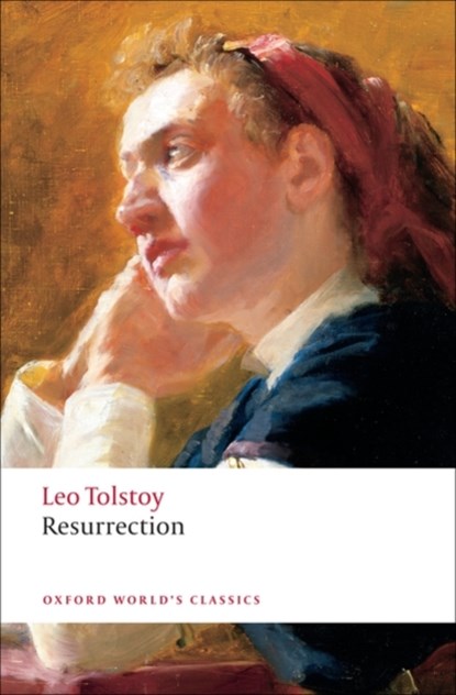 Resurrection, Leo Tolstoy - Paperback - 9780199555765