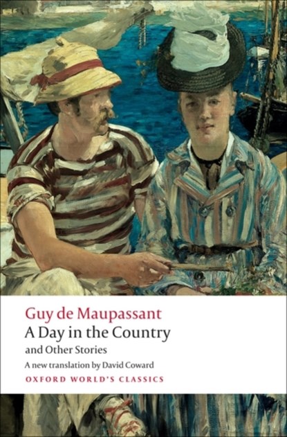 A Day in the Country and Other Stories, Guy de Maupassant - Paperback - 9780199555789