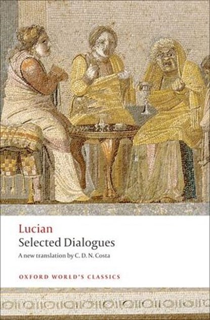 Selected Dialogues, Lucian - Paperback - 9780199555932