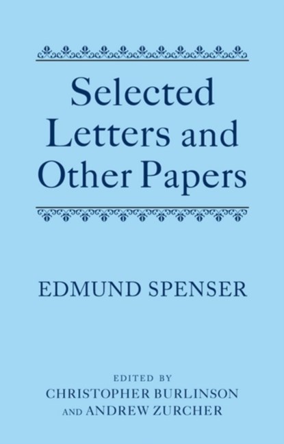 Selected Letters and Other Papers, Edmund Spenser - Gebonden - 9780199558216